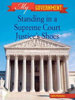 cover image of Standing in a Supreme Court Justice's Shoes